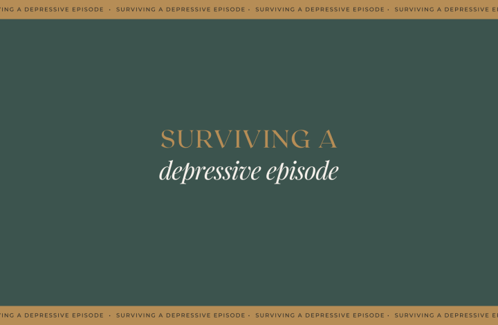 Surviving a Depressive Episode