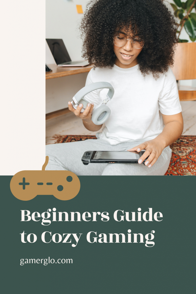 image reading "beginners guide to cozy gaming" showing a woman playing with Nintendo Switch